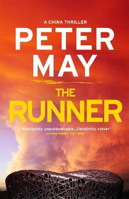 The Runner: The gripping penultimate case in the suspenseful crime thriller saga (The China Thrillers Book 5) - Peter May - cover