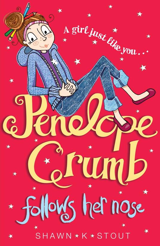 Penelope Crumb Follows Her Nose - Shawn K. Stout - ebook