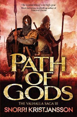 Path of Gods: The Valhalla Saga Book III - Snorri Kristjansson - cover