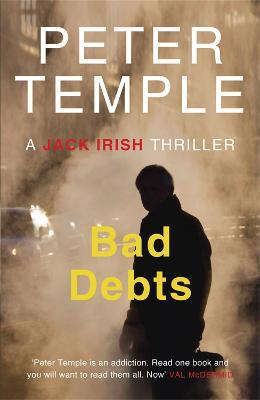 Bad Debts - Peter Temple - cover
