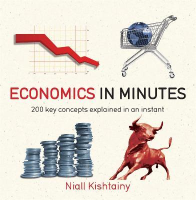 Economics in Minutes - Niall Kishtainy - cover