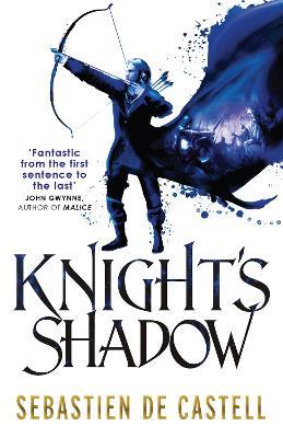 Knight's Shadow: The Greatcoats Book 2 by the author of THE MALEVOLENT SEVEN - Sebastien de Castell - cover