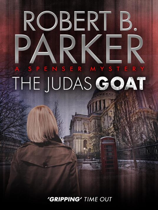 The Judas Goat (A Spenser Mystery)