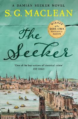 The Seeker: the first in a captivating spy thriller series set in 17th century London - S.G. MacLean - cover
