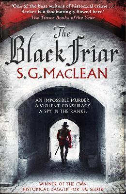 The Black Friar: The Seeker 2 - S. G. MacLean - cover