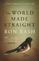 The World Made Straight - Ron Rash - cover