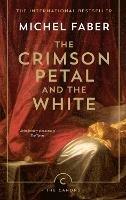 The Crimson Petal And The White - Michel Faber - cover