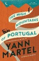 The High Mountains of Portugal - Yann Martel - cover