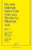 No One Belongs Here More Than You - Miranda July - cover