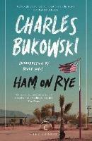 Ham On Rye - Charles Bukowski - cover