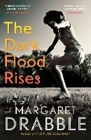 The Dark Flood Rises - Margaret Drabble - cover