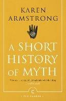 A Short History Of Myth