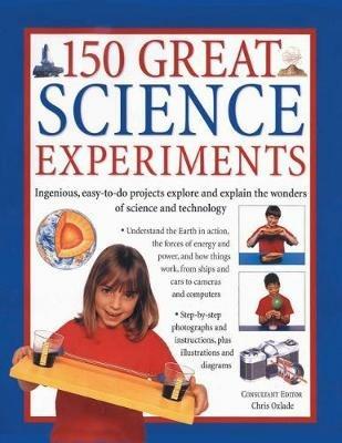 150 Great Science Experiments - Oxlade Chris - cover