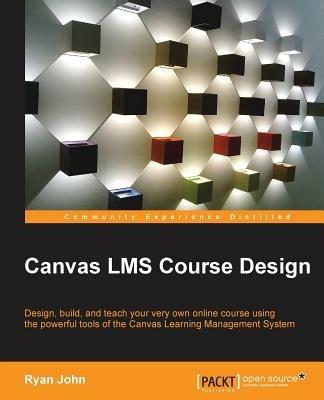 Canvas LMS Course Design - Ryan John - cover