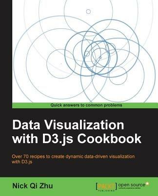 Data Visualization with D3.js Cookbook - Nick Qi Zhu - cover