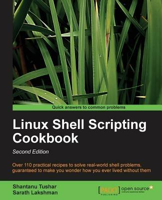 Linux Shell Scripting Cookbook - Shantanu Tushar,Sarath Lakshman - cover