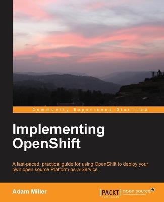 Implementing OpenShift - Adam Miller - cover