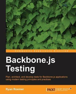 Backbone.js Testing - Ryan Roemer - cover