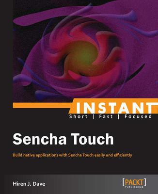 Instant Sencha Touch - Hiren J. Dave - cover