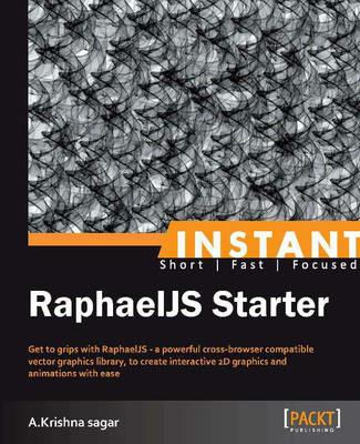 Instant RaphaelJS Starter - Krishna Sagar - cover