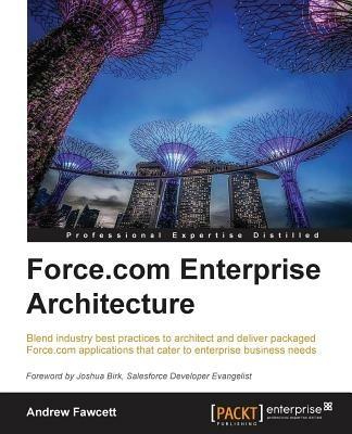 Force.com Enterprise Architecture - Andrew Fawcett - cover