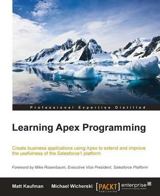 Learning Apex Programming - Matt Kaufman,Michael Wicherski - cover