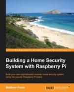 Building a Home Security System with Raspberry Pi