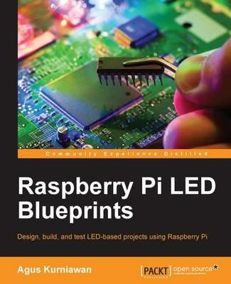 Raspberry Pi LED Blueprints - Agus Kurniawan - cover