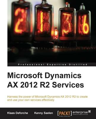 Microsoft Dynamics AX 2012 R2 Services - Klaas Deforche,Kenny Saelen - cover