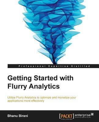 Getting Started with Flurry Analytics - Bhanu Birani - cover