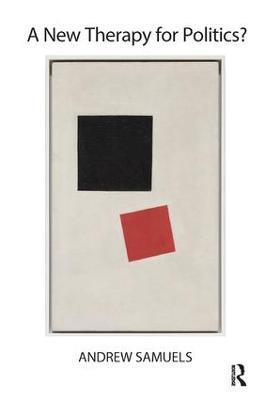 A New Therapy for Politics? - Andrew Samuels - cover