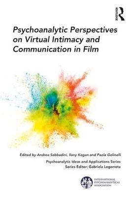 Psychoanalytic Perspectives on Virtual Intimacy and Communication in Film - cover
