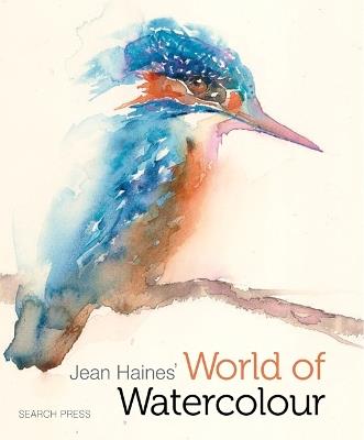 Jean Haines' World of Watercolour - Jean Haines - cover