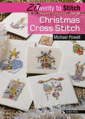 20 to Stitch: Christmas Cross Stitch - Michael Powell - cover
