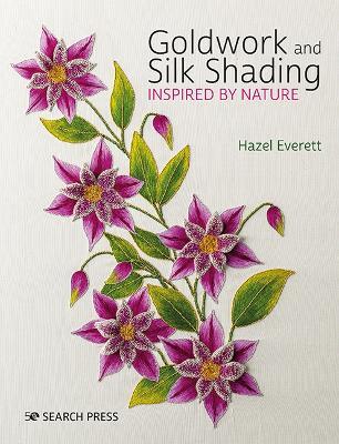 Goldwork and Silk Shading Inspired by Nature - Hazel Everett - cover