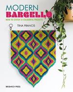 Modern Bargello: How to Stitch 15 Colourful Projects