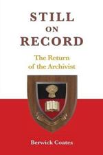 Still on Record: The Return of the Archivist