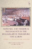 National and Regional Parliaments in the EU-Legislative Procedure Post-Lisbon: The Impact of the Early Warning Mechanism - cover