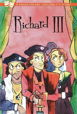 Richard III: A Shakespeare Children's Story (US Edition) - cover