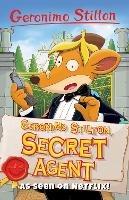 Geronimo Stilton, Secret Agent - Geronimo Stilton - cover