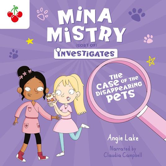 Mina Mistry Investigates: The Case of the Disappearing Pets - Angie Lake - cover
