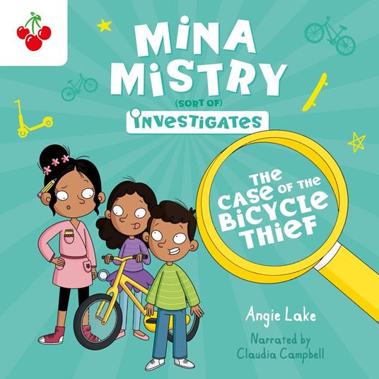Mina Mistry Investigates: The Case of the Bicycle Thief - Angie Lake - cover