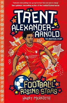 Football Rising Stars: Trent Alexander-Arnold - Harry Meredith - cover