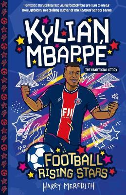 Football Rising Stars: Kylian Mbappe - Harry Meredith - cover