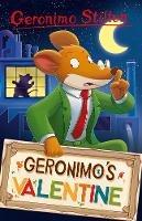 Geronimo Stilton: Geronimo’s Valentine - Geronimo Stilton - cover
