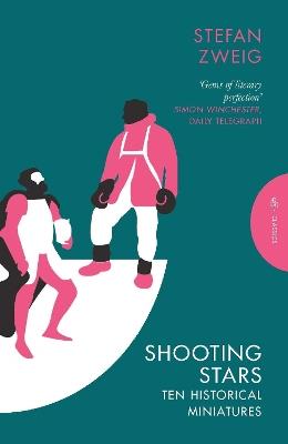Shooting Stars: 10 Historical Miniatures - Stefan Zweig - cover