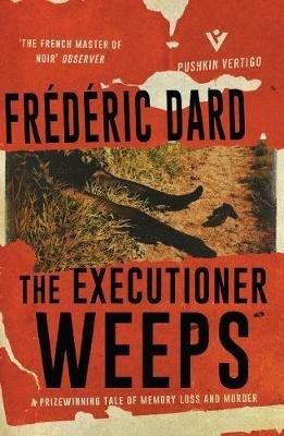 The Executioner Weeps - Frederic Dard - cover