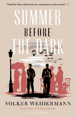 Summer Before the Dark: Stefan Zweig and Joseph Roth, Ostend 1936 - Volker Weidermann - cover