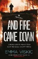 And Fire Came Down - Emma Viskic - cover