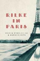 Rilke in Paris - Rainer Maria Rilke,Maurice Betz - cover